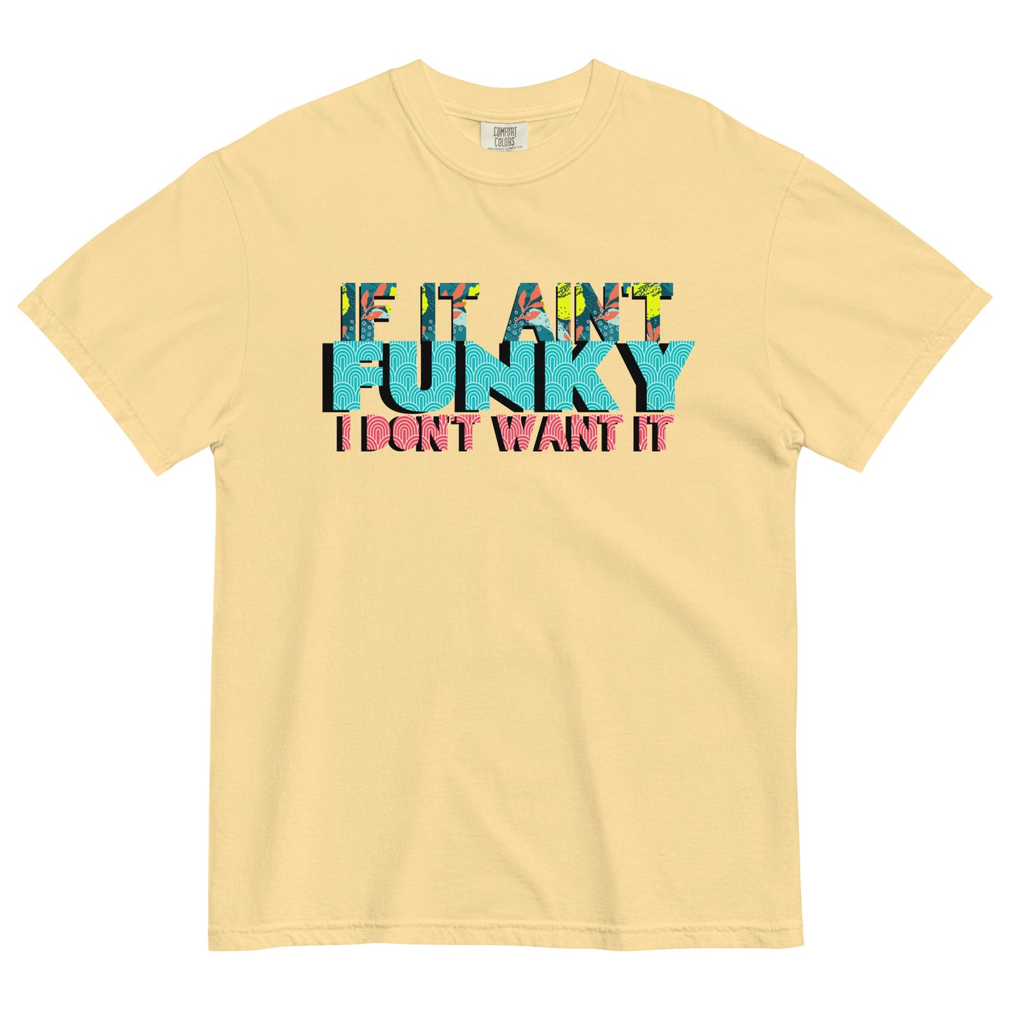 "If It Ain't Funky" T-Shirt